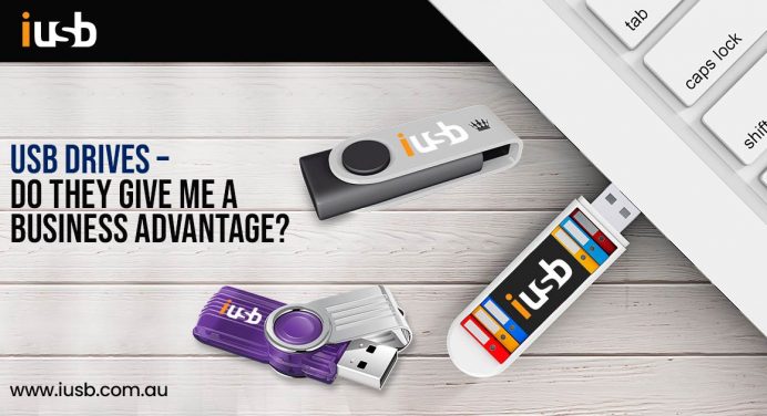 USB Drives – Do They Give Me a Business Advantage?