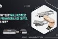 Raising your Small Business with Promotional USB Drives