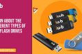 Learn about the USB Flash Drives