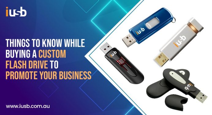 Things to Know While Buying a Custom Flash Drive to Promote Your Business