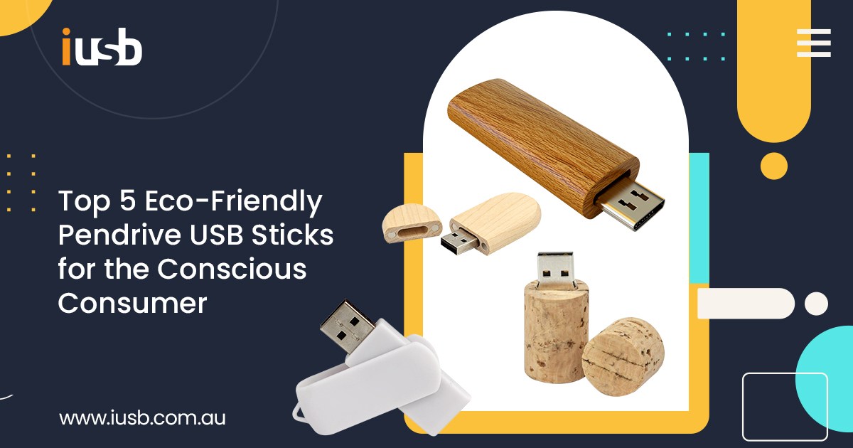 5 Eco-Friendly Pendrive USB Sticks for the Consumer