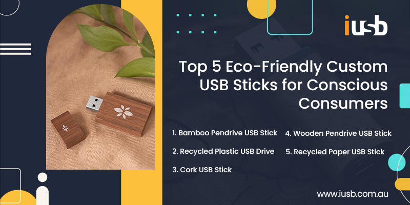 Eco-Friendly Custom USB Sticks