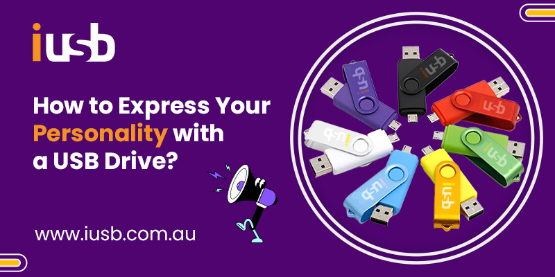 Express Your Personality with a USB Drive