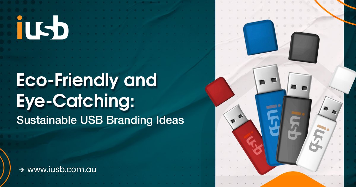 Eco-Friendly and Eye-Catching: USB Branding Ideas