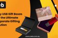 USB Gift Boxes Are the Ultimate Corporate Gifting Solution