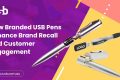 Branded USB Pens Enhance Brand Recall and Customer Engagement