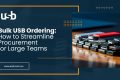 Bulk USB Ordering Bulk USB Ordering