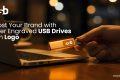 Boost Your Brand with Laser Engraved USB Drives Boost Your Brand with Laser Engraved USB Drives